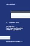 3-D Spinors, Spin-Weighted Functions and their Applications