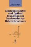 Electronic States and Optical Transitions in Semiconductor Heterostructures