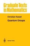 Kassel, C: Quantum Groups