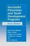 Successful Prevention and Youth Development Programs