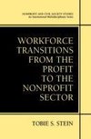 Workforce Transitions from the Profit to the Nonprofit Sector