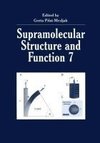 Supramolecular Structure and Function 7