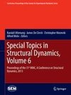 Special Topics in Structural Dynamics, Volume 6