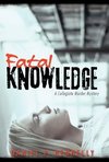 Fatal Knowledge