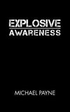 Explosive Awareness