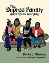 The Dupree Family Says No to Bullying