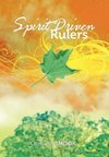 Spirit Driven Rulers