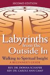 Labyrinths from the Outside In (2nd Edition)