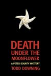 Death Under the Moonflower (a Sheriff Peter Bounty Mystery)