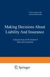 Making Decisions About Liability And Insurance