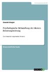 Psychologische Behandlung der Akuten Belastungsstörung