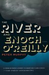 River and Enoch O'Reilly