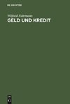 Geld und Kredit