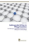 Gelingende Hilfen in Pflegefamilien