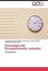 Psicología del Envejecimiento: estudios