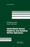 Generalized Vertex Algebras and Relative Vertex Operators