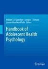 Handbook of Adolescent Health Psychology