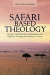 SAFARI based THEOLOGY