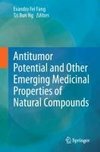 Antitumor Potential and other Emerging Medicinal Properties of Natural Compounds