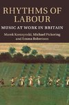 Rhythms of Labour