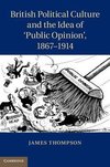 Thompson, J: British Political Culture and the Idea of ¿Publ