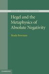 Hegel and the Metaphysics of Absolute Negativity