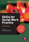 Skills for Social Work Practice