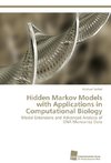 Hidden Markov Models with Applications in Computational Biology