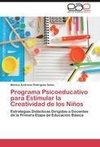 Programa Psicoeducativo para Estimular la Creatividad de los Niños