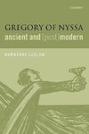 Gregory of Nyssa, Ancient and (Post)Modern