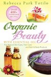 Organic Beauty with Essential Oil