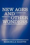 New Ages and Other Wonders