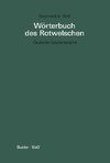 Wörterbuch des Rotwelschen / Wörterbuch des Rotwelschen