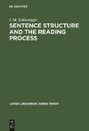 Sentence structure and the reading process