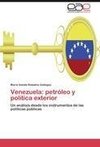 Venezuela: petróleo y política exterior