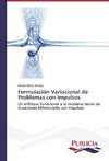 Formulación Variacional de Problemas con Impulsos