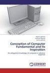 Conception of Computer Fundamental and Its Inspiration