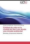 Calidad de vida en la ciudad de San Luis desde una mirada ambiental