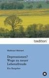 Depressionen? Wege zu neuer Lebensfreude