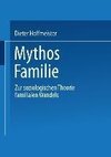 Mythos Familie