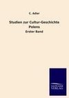 Studien zur Cultur-Geschichte Polens