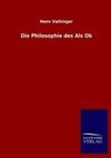 Die Philosophie des Als Ob