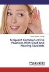 Frequent Communicative Practices With Deaf And Hearing Students