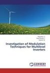 Investigation of Modulation Techniques for Multilevel Inverters