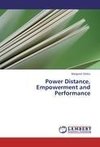 Power Distance, Empowerment and Performance