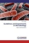 Guidelines and Experiments in  Microbiology