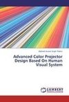 Advanced Color Projector Design Based On  Human Visual System