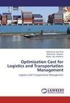 Optimization Cost for Logistics and Transportation Management