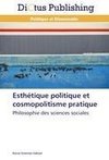 Esthétique politique et cosmopolitisme pratique