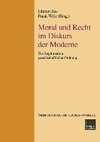 Moral und Recht im Diskurs der Moderne